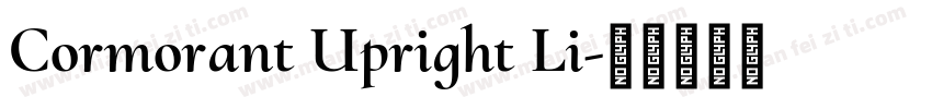 Cormorant Upright Li字体转换
